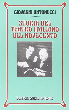 Couverture du produit · Storia del teatro italiano del Novecento. Per i Licei e gli Ist. Magistrali