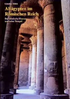 Couverture du produit · Römische Politik und altägyptische Ideologie von Augustus bis Diocletian, Tempelbau in Oberägypten