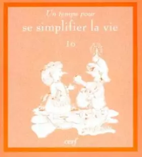 Couverture du produit · Un temps pour se simplifier la vie