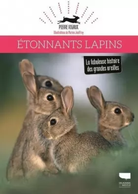Couverture du produit · Étonnants lapins: La fabuleuse histoire des grandes oreilles