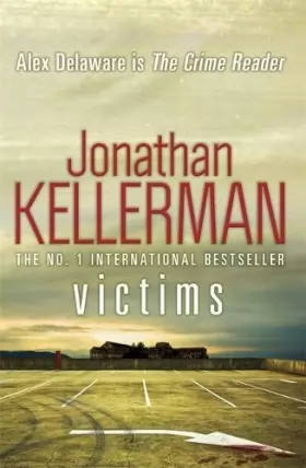Couverture du produit · Victims (Alex Delaware series, Book 27): An unforgettable, macabre psychological thriller