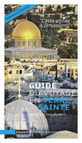 Couverture du produit · Guide du voyage en Terre sainte : Cette année à Jérusalem