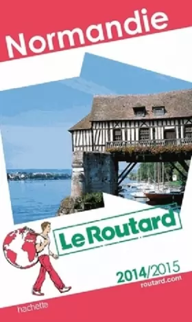 Couverture du produit · Guide du Routard Normandie 2014/2015