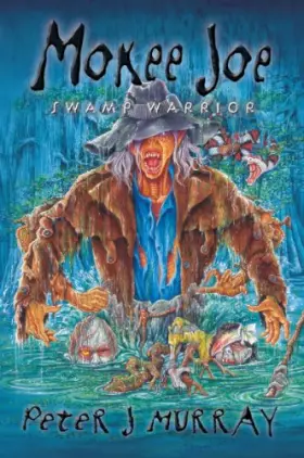 Couverture du produit · Mokee Joe Swamp Warrior
