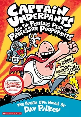 Couverture du produit · Captain Underpants and the Perilous Plot of Professor Poopypants (Captain Underpants 4) (Volume 4)