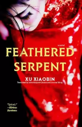 Couverture du produit · Feathered Serpent: A Novel
