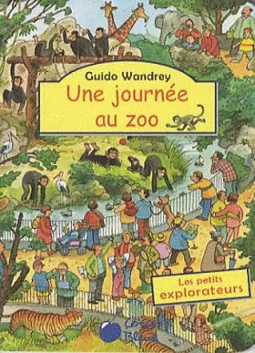 Couverture du produit · UNE JOURNEE AU ZOO