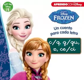 Couverture du produit · Frozen. Leo con Disney (Nivel 1). Un cuento para cada letra c/q, g/gu, z, ce/ci (Disney. Lectoescritura)