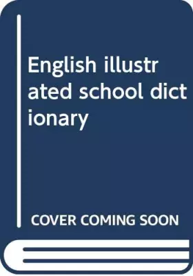 Couverture du produit · Universal - School English Dictionary Illustrated
