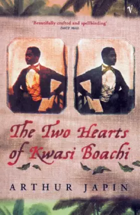 Couverture du produit · The Two Hearts Of Kwasi Boachi