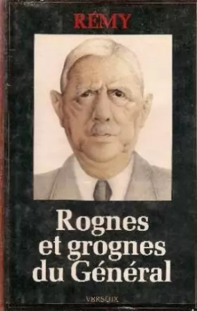 Couverture du produit · Rognes et grognes du Général:Tome 1: 1940-1944