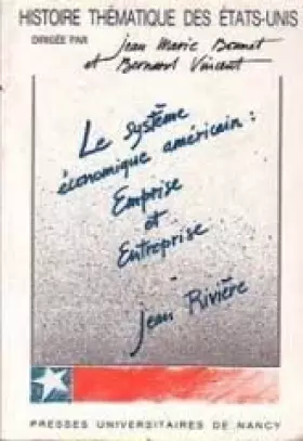Couverture du produit · Le Système économique américain : Emprise et entreprise