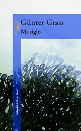 Couverture du produit · Mi Siglo/my Century