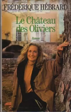 Couverture du produit · Le Chateau des Oliviers