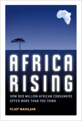 Couverture du produit · Africa Rising: How 900 Million African Consumers Offer More Than You Think
