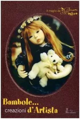 Couverture du produit · Bambole creazioni d'artista. Ediz. illustrata