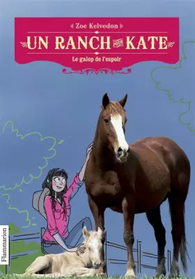 Couverture du produit · Un ranch pour Kate, Tome 2 : Le galop de l'espoir
