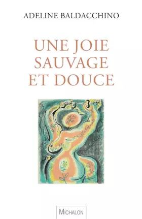 Couverture du produit · Une joie sauvage et douce