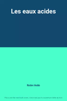 Couverture du produit · Les eaux acides