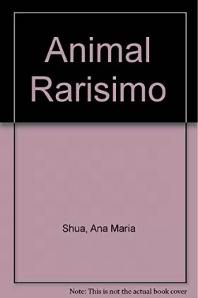 Couverture du produit · Animal rarísimo / Rare Animal