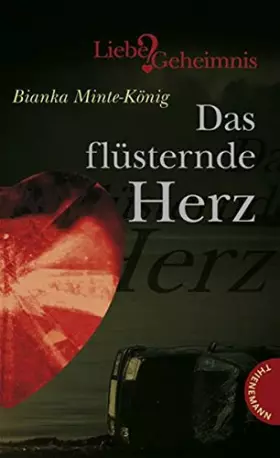 Couverture du produit · Das flüsternde Herz, aus der Reihe Liebe&Geheimnis