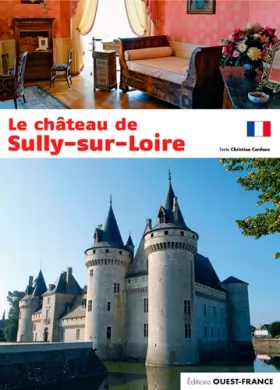 Couverture du produit · Le château de Sully-sur-Loire