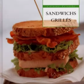 Couverture du produit · Sandwiches grillés