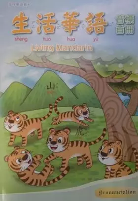 Couverture du produit · Pronunciation (Mandarin Chinese and English Edition) (Living Mandarin)