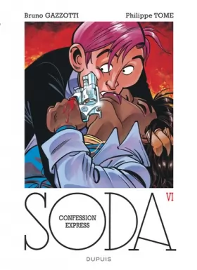 Couverture du produit · Soda - Tome 6 - Confession express (réédition)