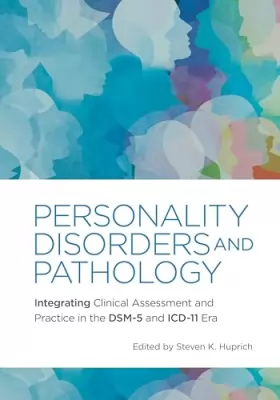 Couverture du produit · Personality Disorders and Pathology: Integrating Clinical Assessment and Practice in the DSM-5 and ICD-11 Era