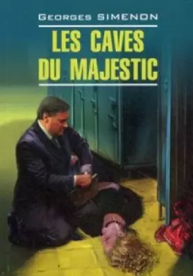 Couverture du produit · Les caves du Majestic / V podvalah otelya "Mazhestik". Kniga dlya chteniya