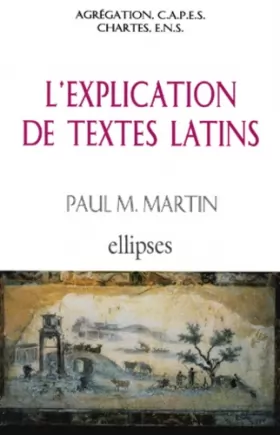 Couverture du produit · L'explication de textes latins
