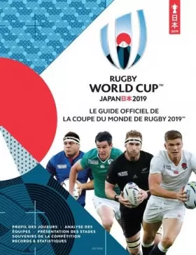 Couverture du produit · Guide officiel de la Coupe du monde de rugby 2019 - Rugby World Cup Japan 2019