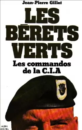 Couverture du produit · Les Bérets verts : Les commandos de la C.I.A.