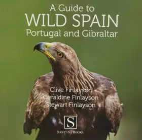 Couverture du produit · A Guide to Wild Spain, Portugal and Gibraltar