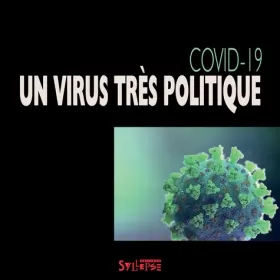 Couverture du produit · Covid-19: un virus très politique