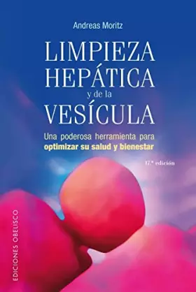 Couverture du produit · Limpieza Hepatica Y De La Vesicula/ the Amazing Liver & Gallbladder Flush: Una Poderosa Herramienta Para Optimizar Su Salud Y B