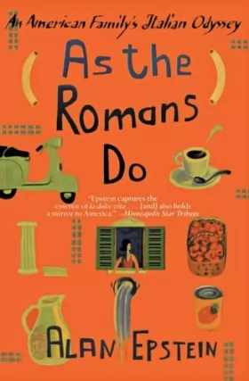 Couverture du produit · As the Romans Do: An American Family's Italian Odyssey