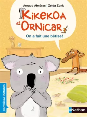Couverture du produit · Kikekoa et Ornicar, on a fait une bêtise ! - Premières Lectures CP Niveau 2 - Dès 6 ans (2)