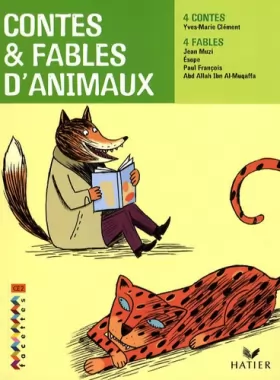 Couverture du produit · Facettes Bibliothèque CE2 - Contes et fables d'animaux - Recueil