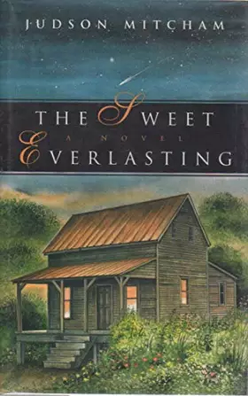 Couverture du produit · The Sweet Everlasting: A Novel