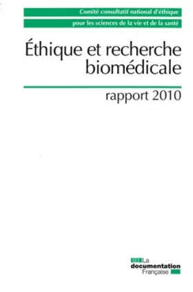 Couverture du produit · Ethique et recherche biomédicale - rapport 2010