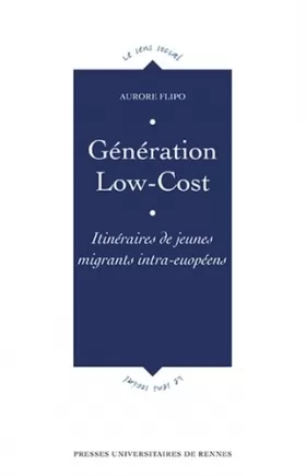 Couverture du produit · Génération Low-Cost: Itinéraires de jeunes migrants intra-euopéens