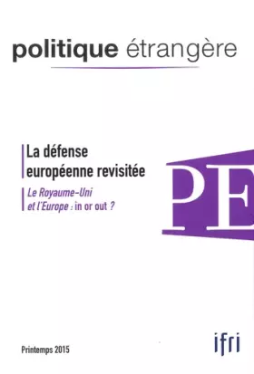 Couverture du produit · Politique étrangère n 1/2015 la defense europenne revisitee