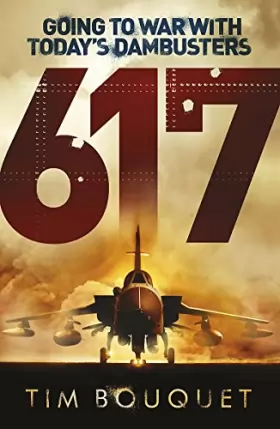 Couverture du produit · 617: Going to War With Today's Dambusters
