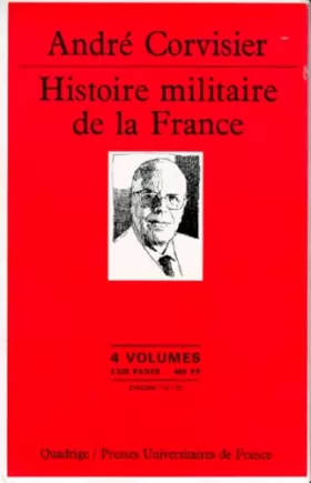 Couverture du produit · Histoire militaire de la France, coffret de 4 volumes