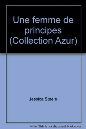 Couverture du produit · Une femme de principes (Collection Azur)