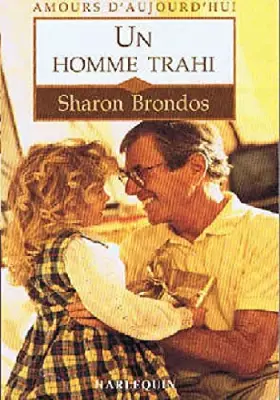 Couverture du produit · Un homme trahi (Amours d'aujourd'hui)