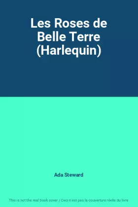 Couverture du produit · Les Roses de Belle Terre (Harlequin)