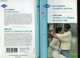 Couverture du produit · Complete guérison + mystère à la clinique de Castle Hall